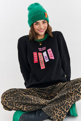 Take What You Need Sweatshirt