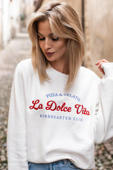 La Dolce Vita Sweatshirt