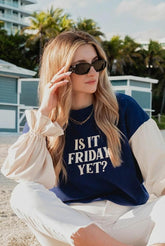 Friday Mood sweatshirt