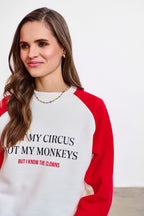 Hanorac Not My Circus