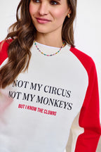 Hanorac Not My Circus