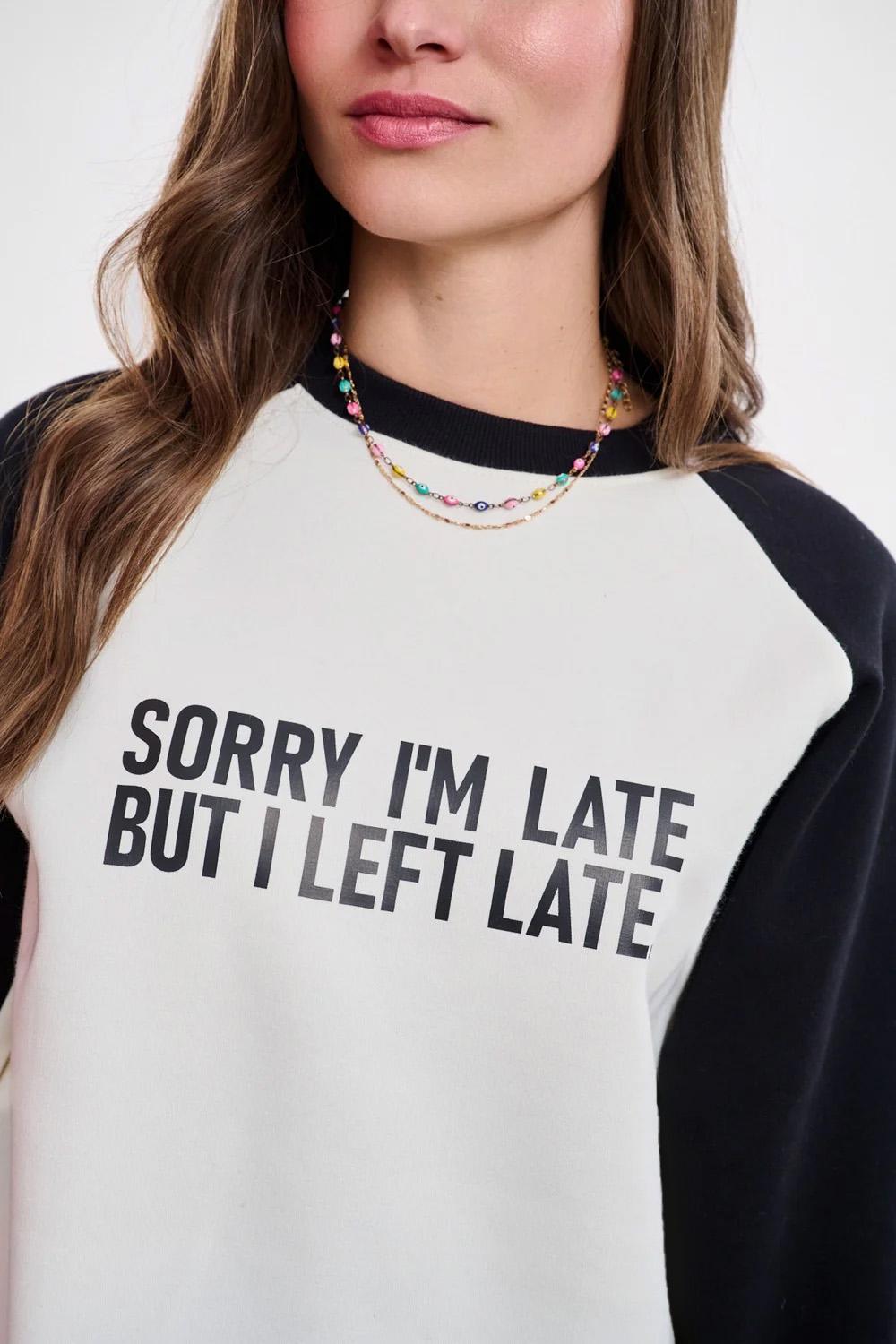 Hanorac Always Late