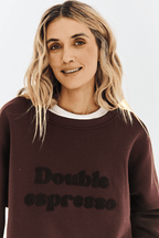Double Espresso Sweatshirt